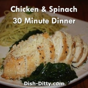 30 Minute Chicken & Spinach Dinner