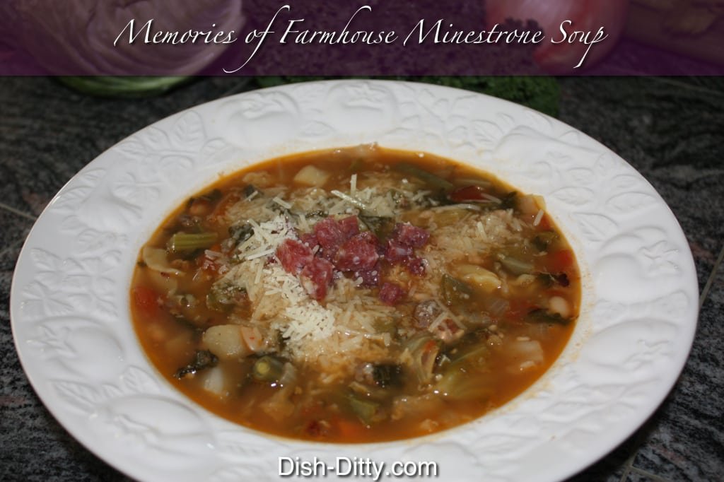 Memories of Farmhouse Minestrone Soup