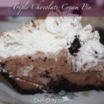 Triple Chocolate Cream Pie by Dish Ditty