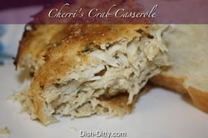 Cherri's Crab Casserole Recipe by Dish Ditty Recipe