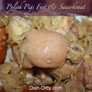 Polish Pigs Feet & Sauerkraut