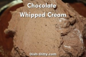 Stabilized Chocolate Whipped Cream Recipe by Dish Ditty Recipes