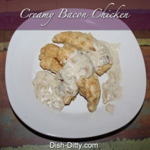 Creamy Bacon Chicken
