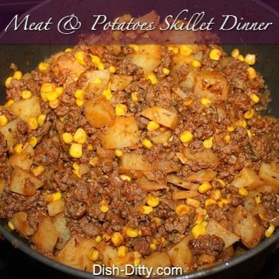 Meat & Potatoes Skillet Dinner