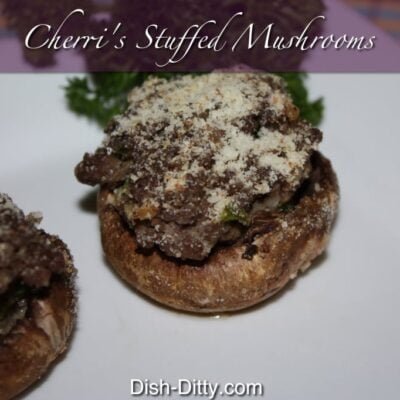 Cherri’s Stuffed Mushrooms Recipe