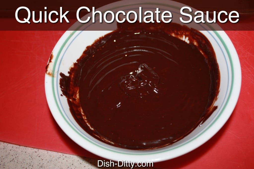 Quick Chocolate Sauce by Dish Ditty