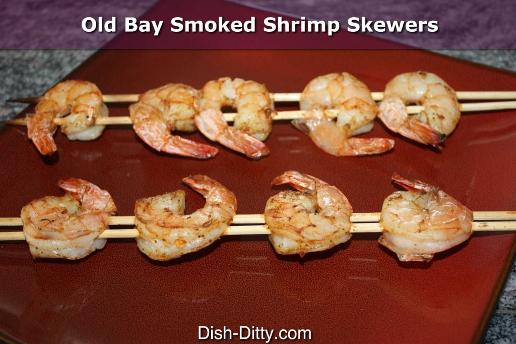 Old Bay Smoked Shrimp Skewers by Dish Ditty