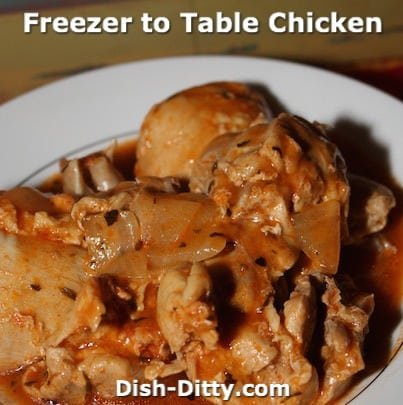 Freezer to Table Chicken