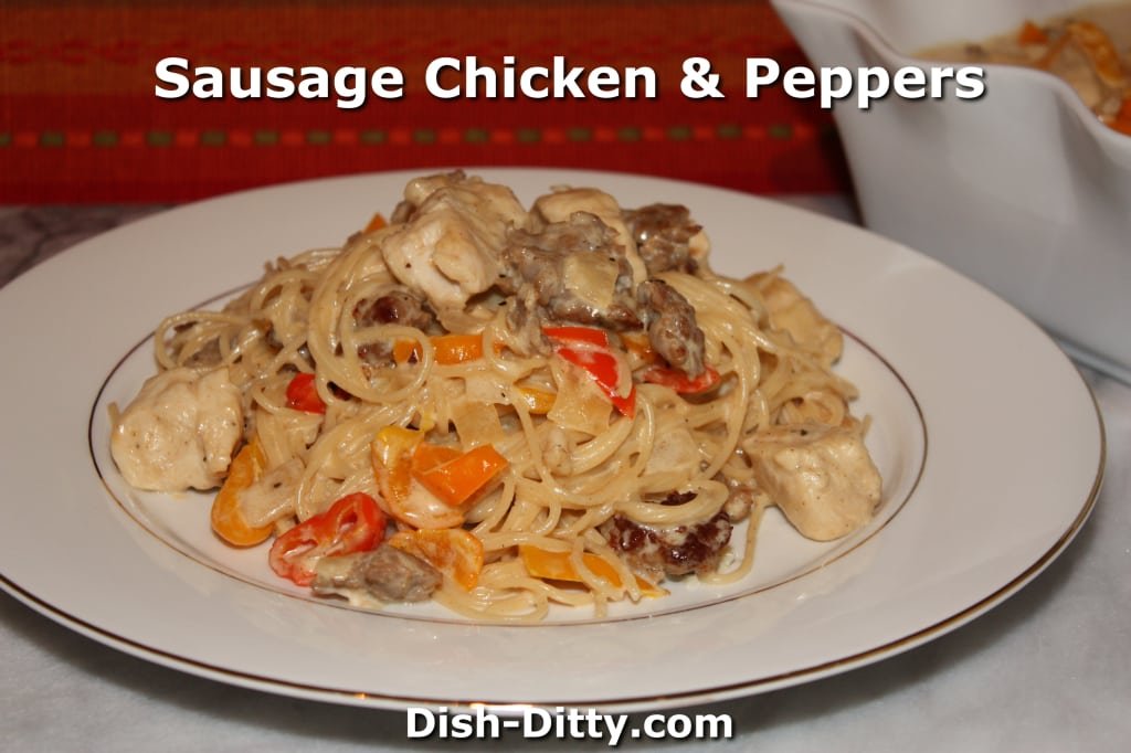 Sausage, Chicken & Peppers Pasta by Dish Ditty