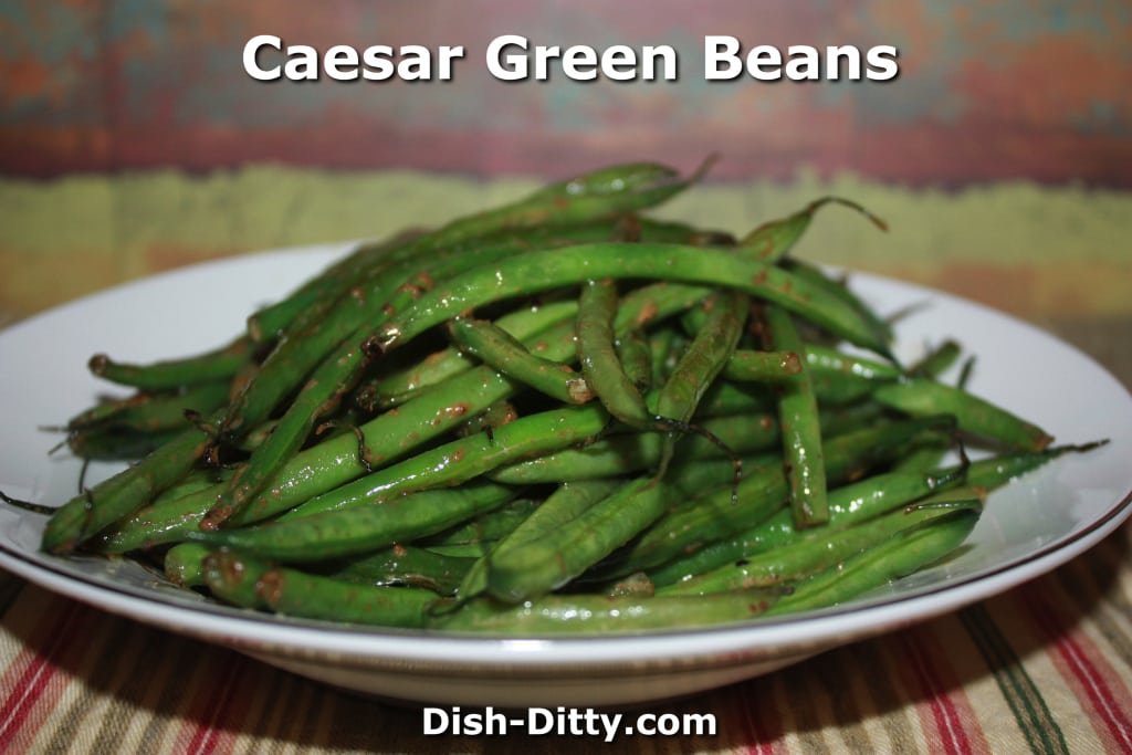 Caesar Green Beans by Dish Ditty