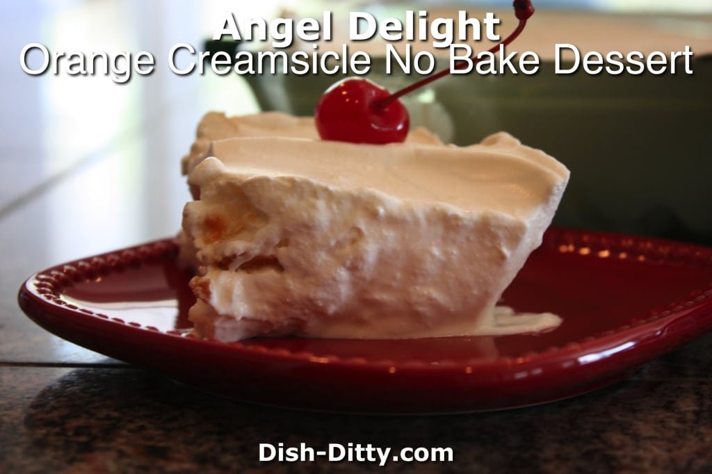 Grandma's Angel Delight (Orange Creamsicle No Bake Dessert) by Dish Ditty Recipes