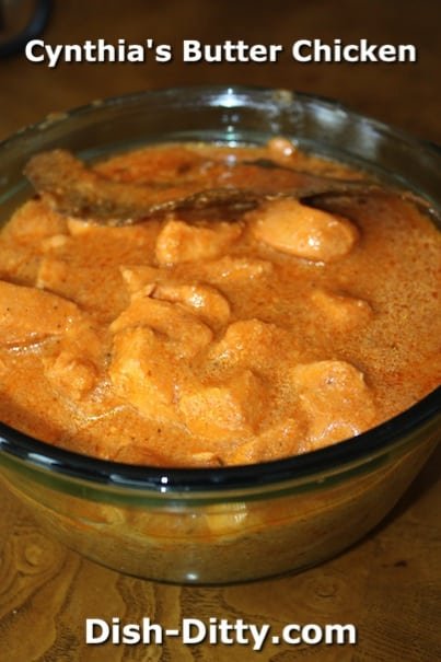 Cynthia's Butter Chicken by Dish Ditty Recipes