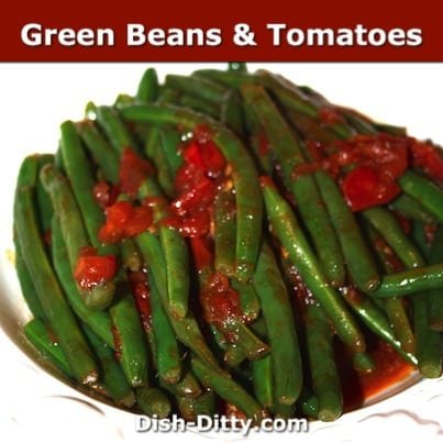 Green Beans & Tomatoes
