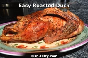 Easy Roasted Duck by Dish Ditty Recipes