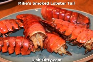 Mike's Smoked Lobster Tail by Dish Ditty Recipes