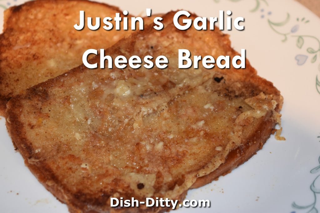 Justin’s Garlic Cheese Bread Recipe