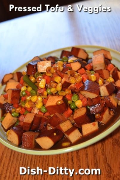 Pressed Tofu & Veggies Recipe by Dish Ditty Recipes