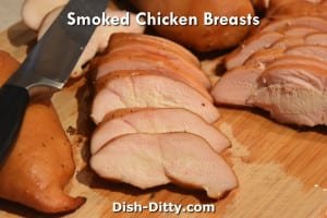 Smoked Chicken Breasts Recipe by Dish Ditty Recipes