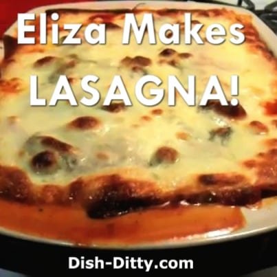 Eliza Makes Lasagna