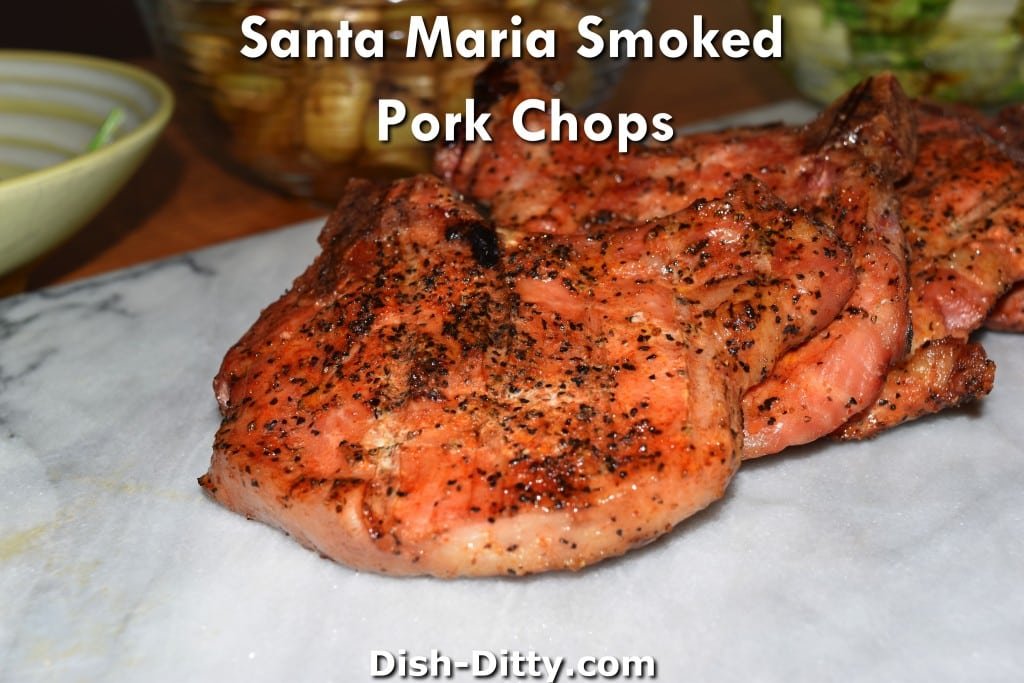 Santa Maria Smoked Pork Chops Recipe