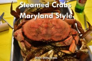 Maryland Style Steamed Crab by Dish Ditty Recipes