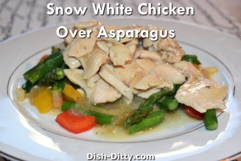 Snow White Chicken over Asparagus Recipe by Dish Ditty Recipes