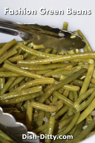 Fashion Green Beans Recipe by Dish Ditty Recipes