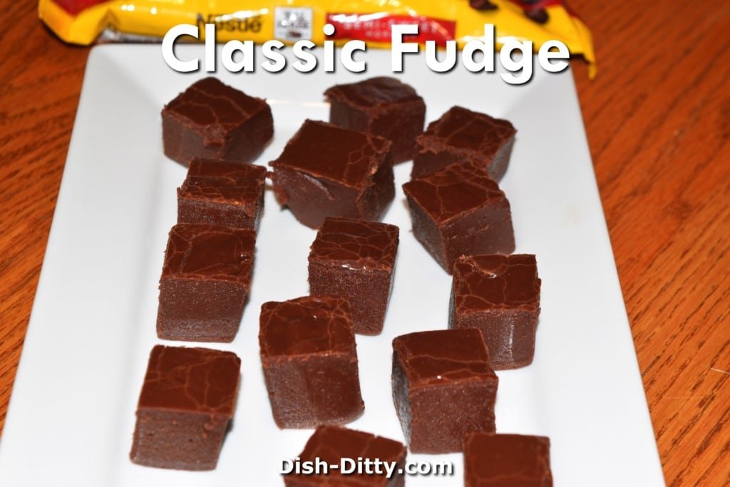 Classic Fudge Recipe by Dish Ditty Recieps