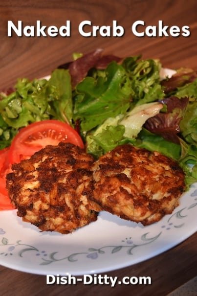 Naked Crab Cakes Recipe by Dish Ditty Recipes
