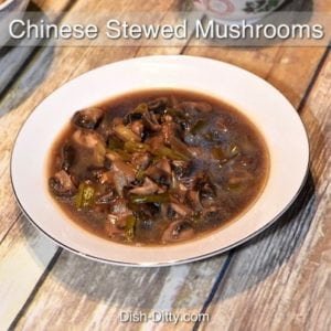 Chinese Stewed Mushrooms