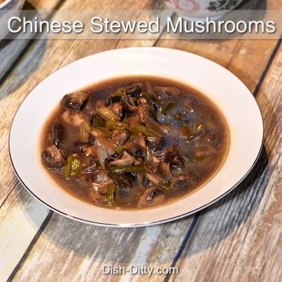 Chinese Stewed Mushrooms