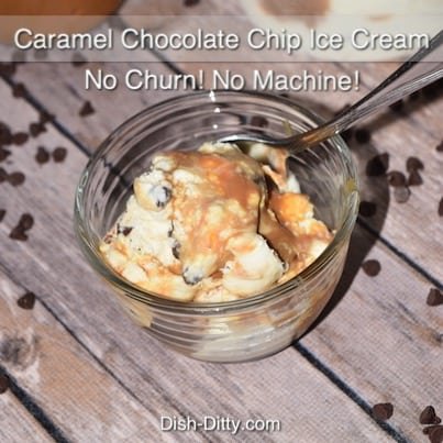 Easy Caramel Chocolate Chip Ice Cream (No Churn)