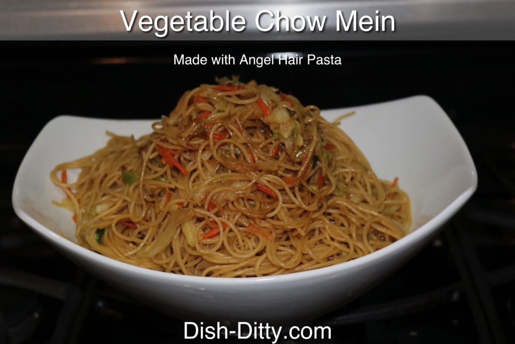 Angel Hair Vegetable Chow Mein Recipe - Dish Ditty