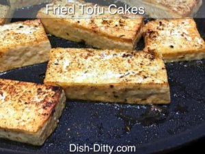 Fried Tofu Cakes Recipe by Dish Ditty Recipes