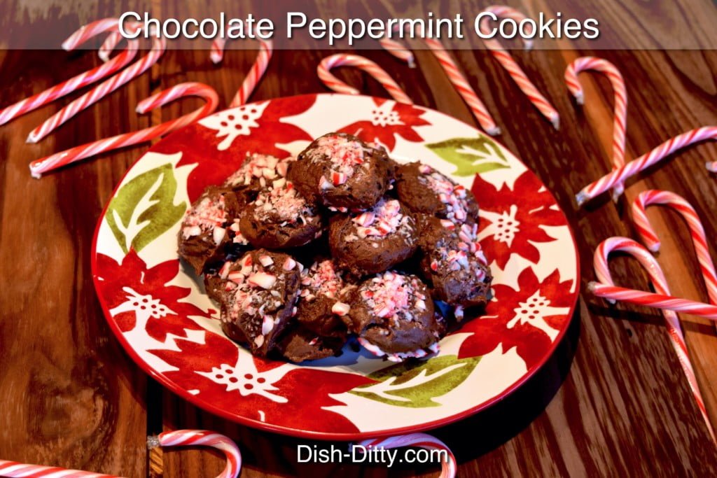 12 Days of Christmas Recipes… Day 8 – Peppermint Chocolate Cookies