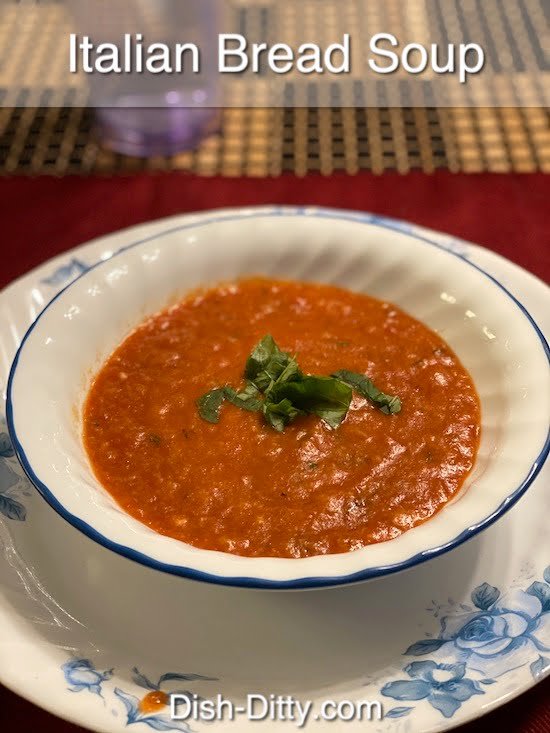 Italian Bread Soup Recipe by Dish Ditty Recipes